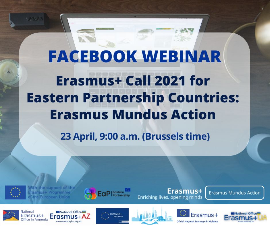 ERASMUS+ (ERASMUS MUNDUS ) PROQRAMI 2021 YENİLİKLƏRİ ŞƏRQ TƏRƏFDAŞLIĞI ÖLKƏLƏR ÜZRƏ  FB VEBINAR 